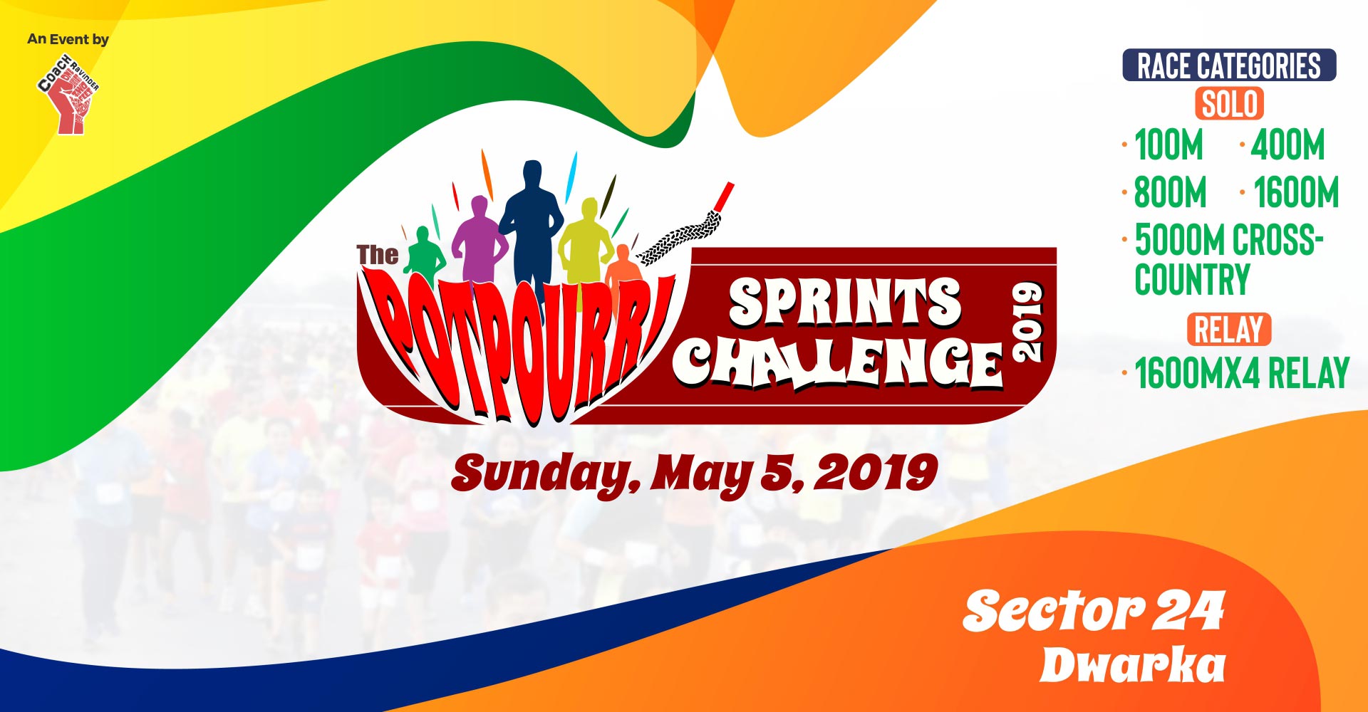 Potpourri Sprints Challenge 2019, Sunday, 5 May 2019, Sector 23B - Dwarka Delhi, Coach Ravinder Gurugram